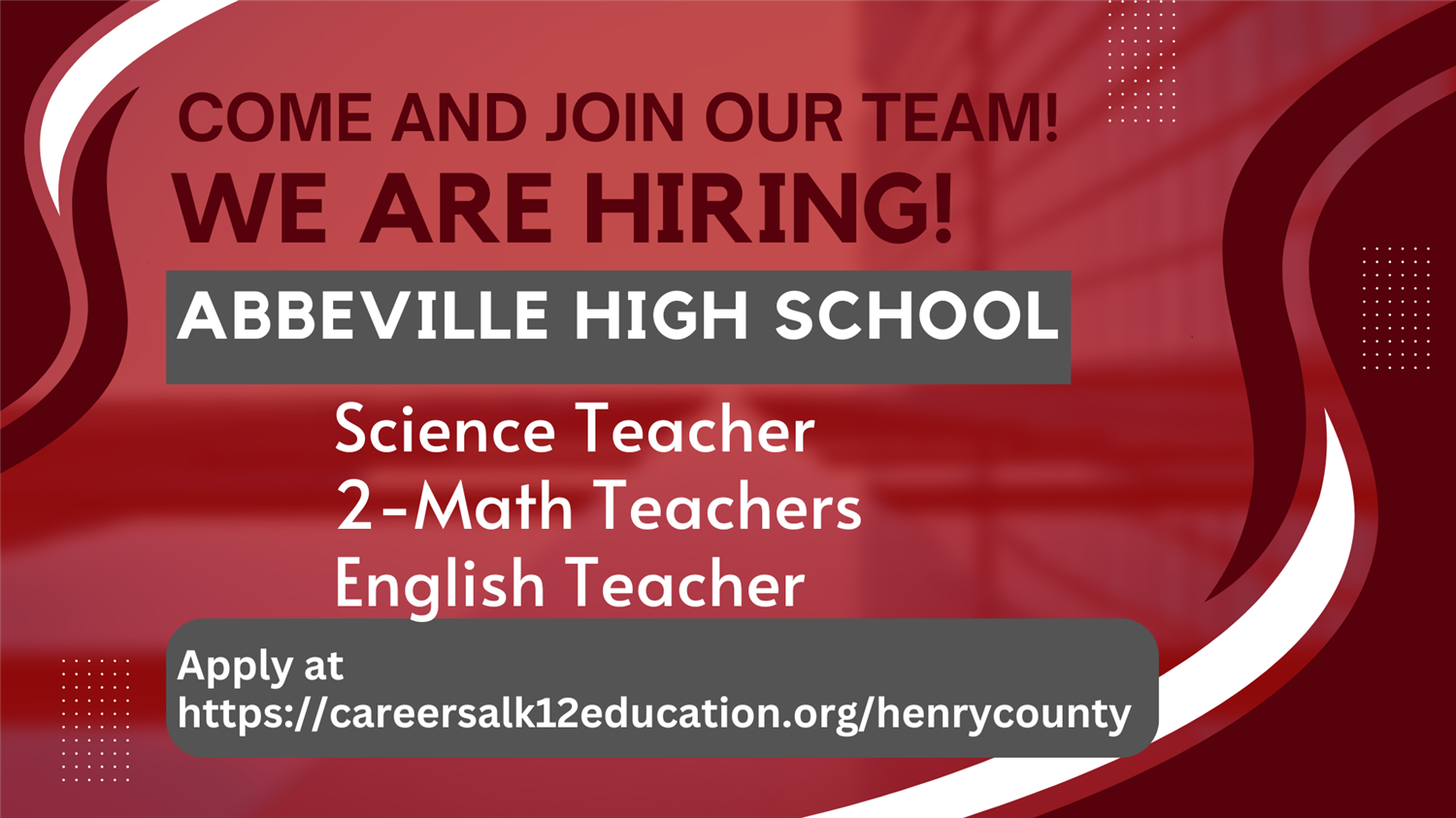 We are hiring at AHS: Science Teacher, 2-Math Teachers, English Teacher